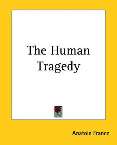 The Human Tragedy