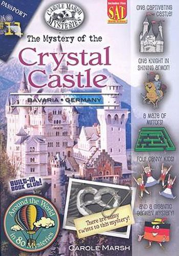 Cover image for The Mystery of the Crystal Castle: Bavaria, Germany