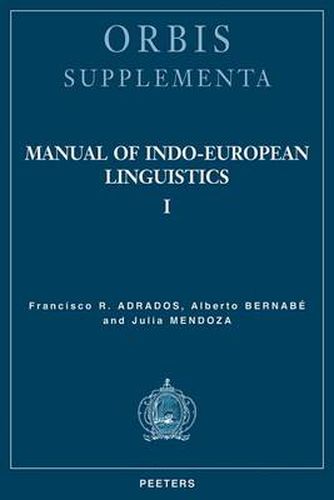 Cover image for Manual of Indo-European Linguistics. Volume I: Introduction; Phonology