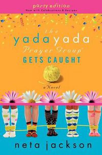 Cover image for The Yada Yada Prayer Group Gets Caught