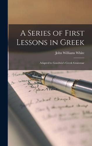 A Series of First Lessons in Greek