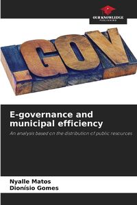 Cover image for E-governance and municipal efficiency