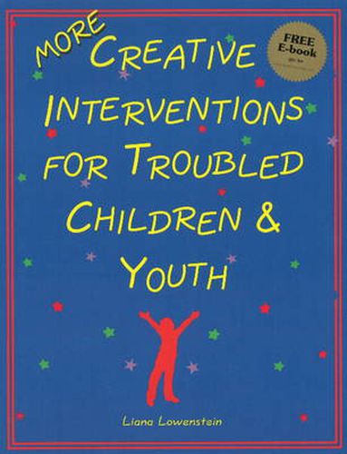 Cover image for MORE Creative Interventions for Troubled Children & Youth