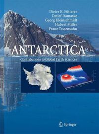 Cover image for Antarctica: Contributions to Global Earth Sciences