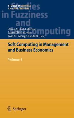 Cover image for Soft Computing in Management and Business Economics: Volume 1