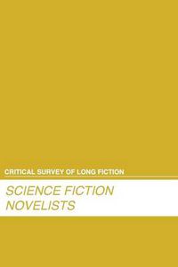 Cover image for Critical Survey of Long Fiction: Science Fiction Novelists