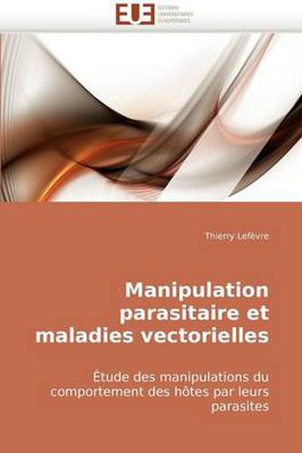 Cover image for Manipulation Parasitaire Et Maladies Vectorielles