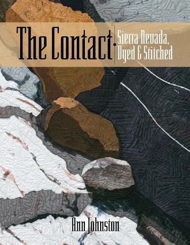 The Contact: Sierra Nevada, Dyed and Stitched