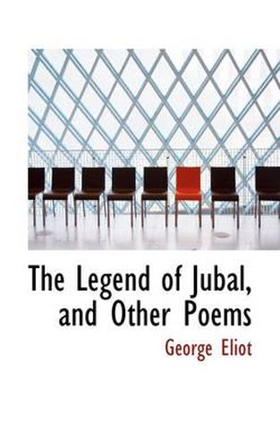 Cover image for The Legend of Jubal, and Other Poems