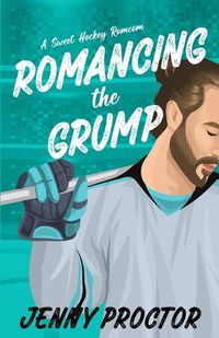Cover image for Romancing the Grump