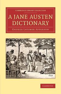Cover image for A Jane Austen Dictionary
