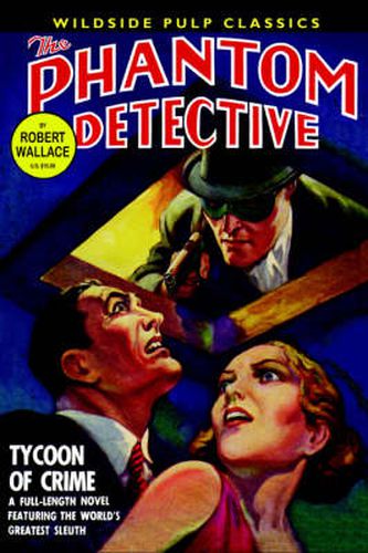 Cover image for The Phantom Detective: Tycoon of Crime