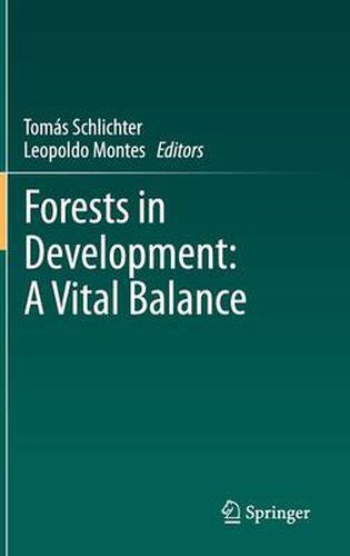 Cover image for Forests in Development: A Vital Balance