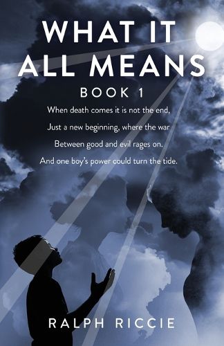 Cover image for What It All Means, Book 1
