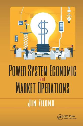 Cover image for Power System Economic and Market Operations