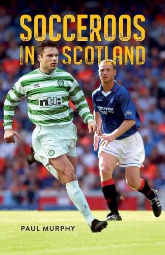 Cover image for Socceroos in Scotland