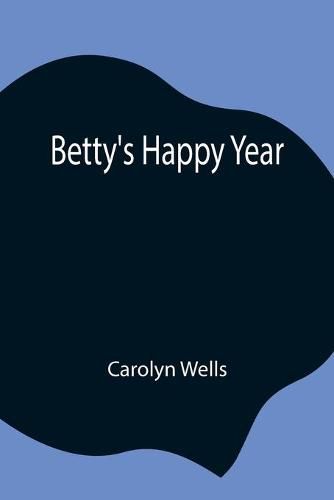 Cover image for Betty's Happy Year