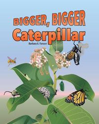 Cover image for Bigger Bigger Caterpillar