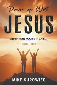 Cover image for Power Up With Jesus - Book Three