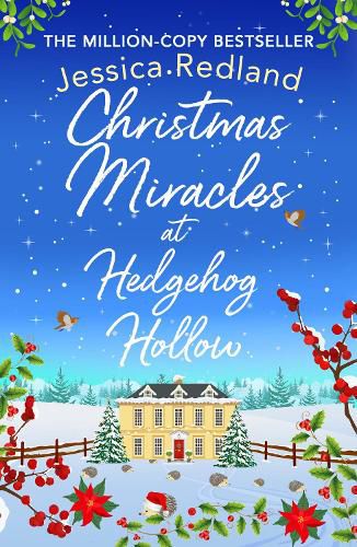 Cover image for Christmas Miracles at Hedgehog Hollow: A BRAND NEW festive, heartfelt read from Jessica Redland for Christmas 2022