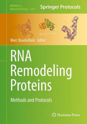 Cover image for RNA Remodeling Proteins: Methods and Protocols