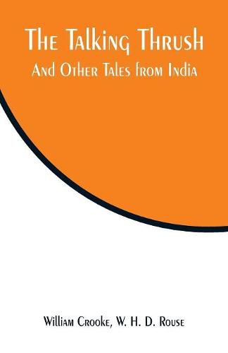 Cover image for The Talking Thrush: And Other Tales from India