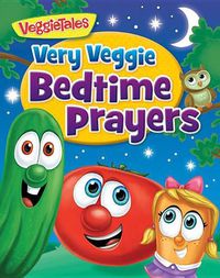 Cover image for VERY VEGGIE BEDTIME PRAYERS