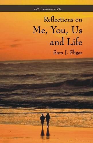 Cover image for Me, You, Us and Life: 10th Anniversary Edition