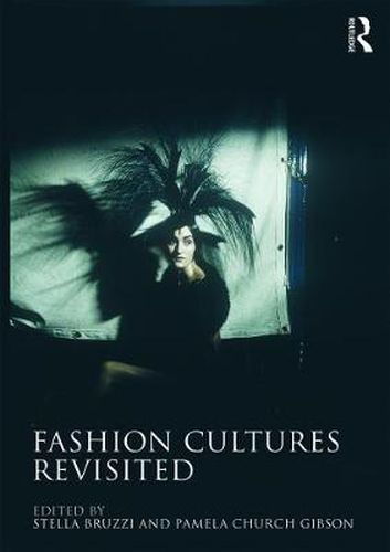 Cover image for Fashion Cultures Revisited: Theories, Explorations and Analysis