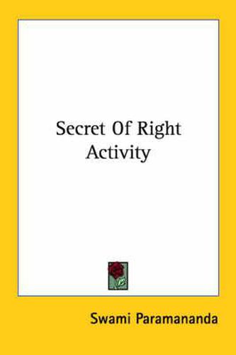 Secret of Right Activity