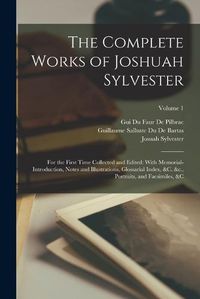 Cover image for The Complete Works of Joshuah Sylvester