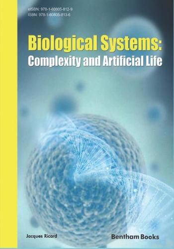 Cover image for Biological Systems: Complexity and Artificial Life