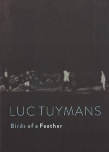 Cover image for Luc Tuymans - Birds of A Feather