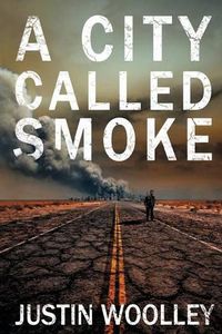 Cover image for A City Called Smoke: The Territory 2