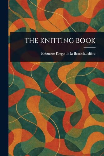 Cover image for The Knitting Book