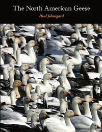 Cover image for The North American Geese: Their Biology and Behavior