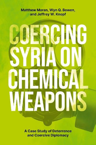 Cover image for Coercing Syria on Chemical Weapons