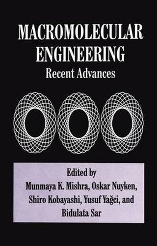 Cover image for Macromolecular Engineering: Recent Advances