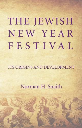 Cover image for The Jewish New Year Festival: Its Origins and Development