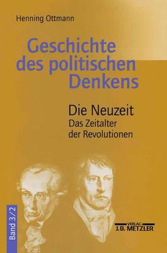 Cover image for Geschichte des politischen Denkens: Band 3.2: Die Neuzeit. Das Zeitalter der Revolutionen