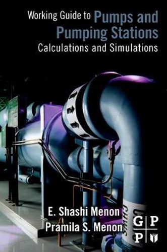 Cover image for Working Guide to Pump and Pumping Stations: Calculations and Simulations