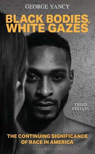 Cover image for Black Bodies, White Gazes