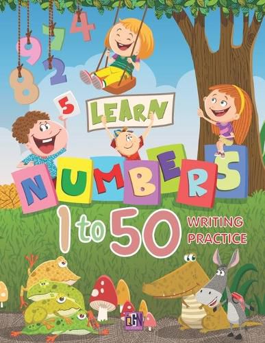 Cover image for Learn Numbers 1 to 50 Writing Practice