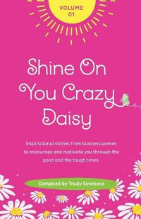 Cover image for Shine On You Crazy Daisy