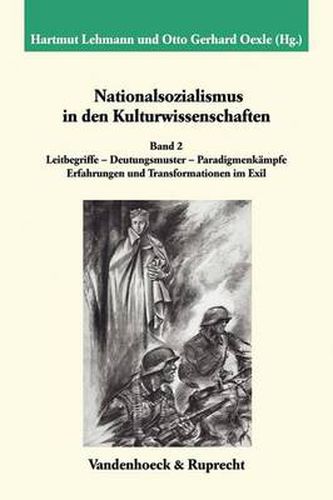 Cover image for Nationalsozialismus in den Kulturwissenschaften. Band 2: Leitbegriffe Deutungsmuster Paradigmenkampfe. Erfahrungen und Transformationen im Exil