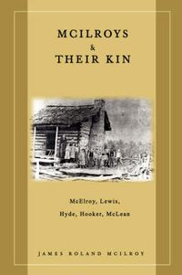Cover image for McIlroys & Their Kin: Mcilroy, Lewis, Hyde, Hooker, Mclean
