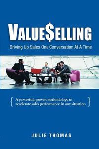 Cover image for ValueSelling: Driving Up Sales One Conversation At A Time