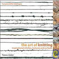 Cover image for The Art of Knitting: Inspirational Stitches, Textures and Surfaces