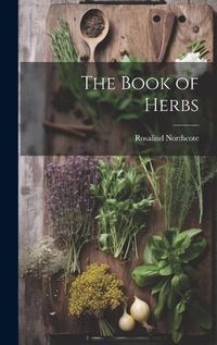 Cover image for The Book of Herbs