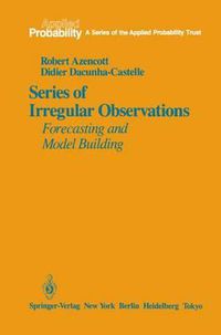 Cover image for Series of Irregular Observations: Forecasting and Model Building